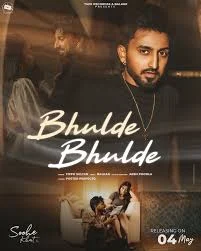 Bhulde Bhulde lyrics by Tippu Sultan