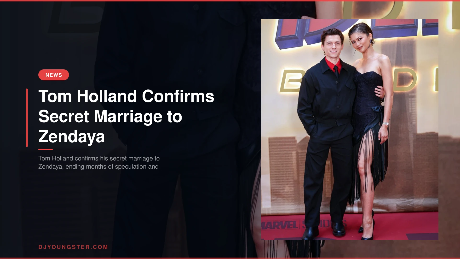 Tom Holland Confirms Secret Marriage to Zendaya