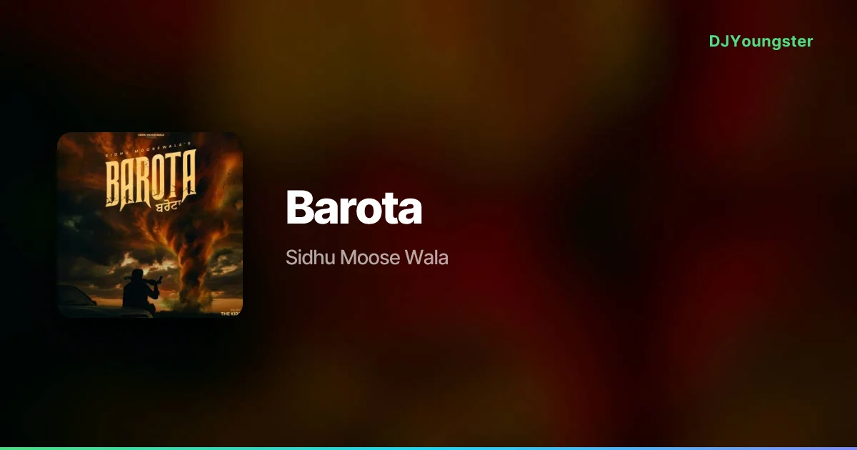 Barota Lyrics by Sidhu Moose Wala | Punjabi Song – DJYoungster