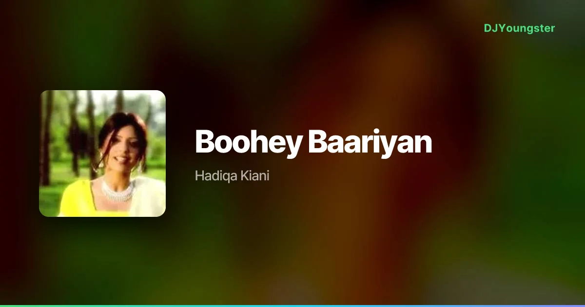Boohey Baariyan  Lyrics by Hadiqa Kiani | Punjabi Song – DJYoungster