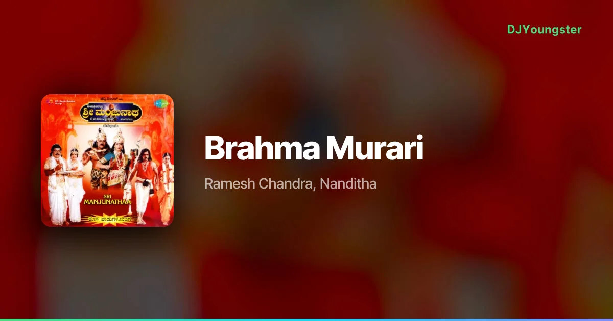 Brahma Murari Lyrics by Ramesh Chandra, Nanditha | Telugu Song – DJYoungster