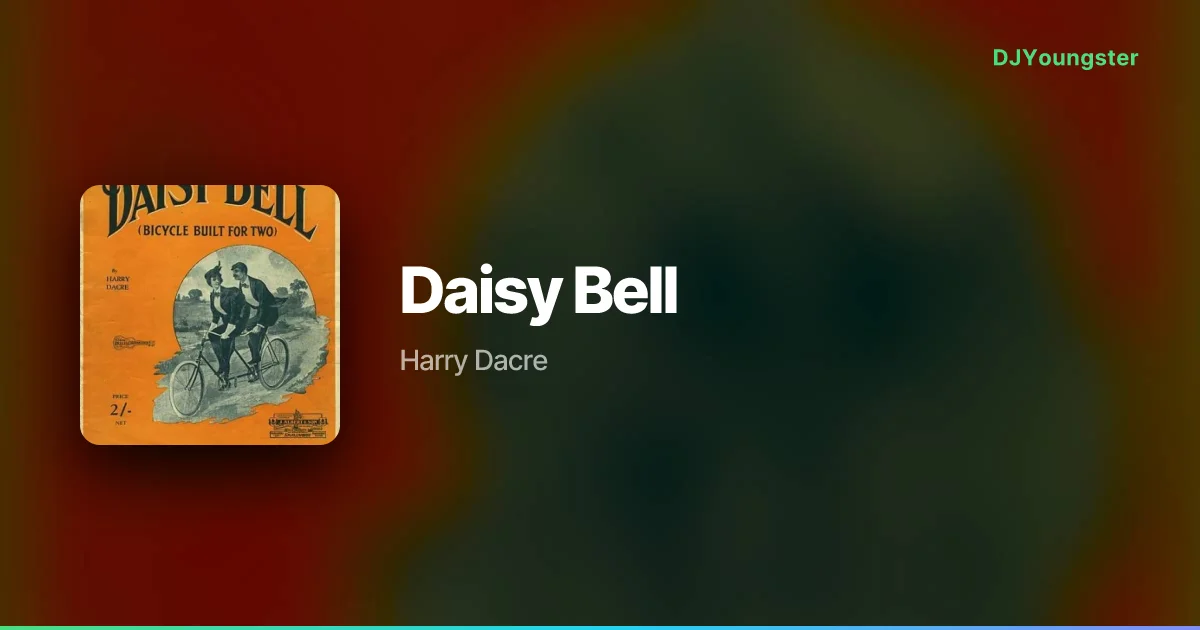 Daisy Bell Lyrics by Harry Dacre | English Song – DJYoungster