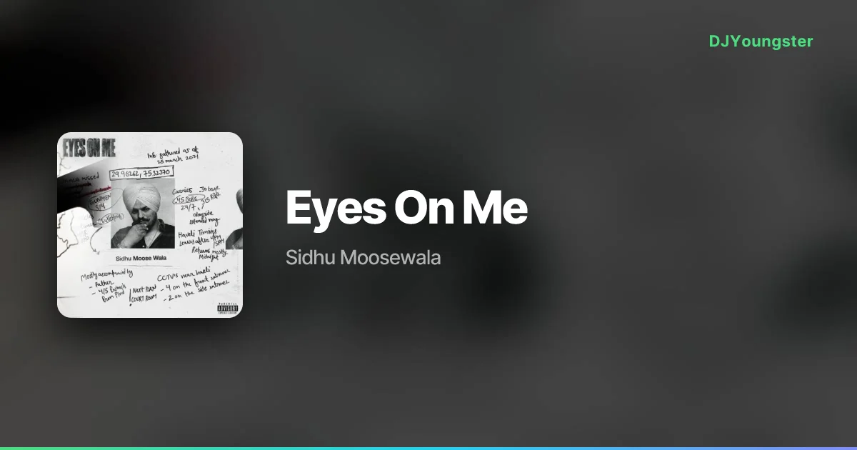Eyes On Me Lyrics by Sidhu Moosewala | Punjabi Song – DJYoungster