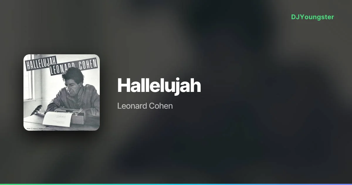 Hallelujah Lyrics by Leonard Cohen | English Song – DJYoungster