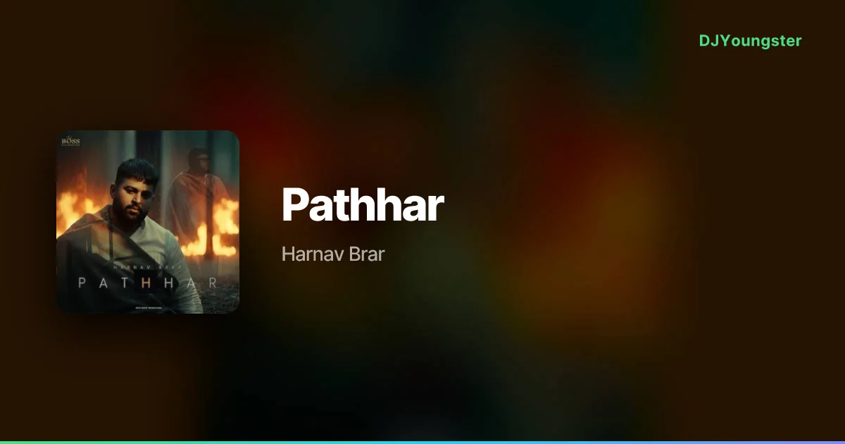 Pathhar Lyrics by Harnav Brar | Punjabi Song – DJYoungster
