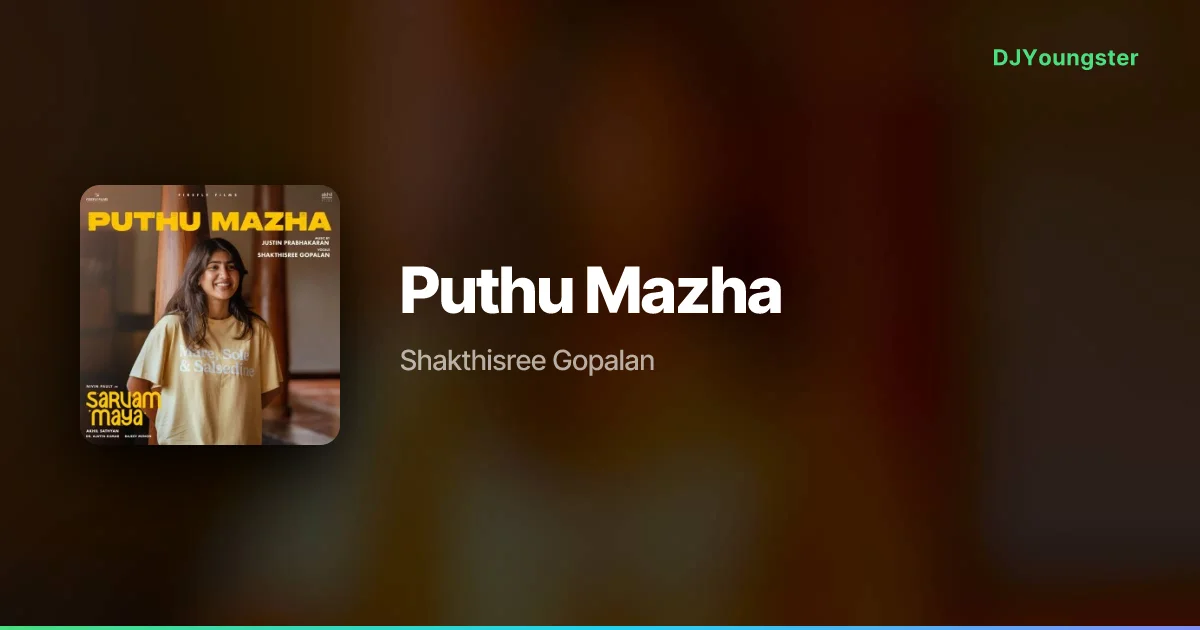 Puthu Mazha Lyrics from Sarvam Maya (2025) by Shakthisree Gopalan | Malayalam Song – DJYoungster