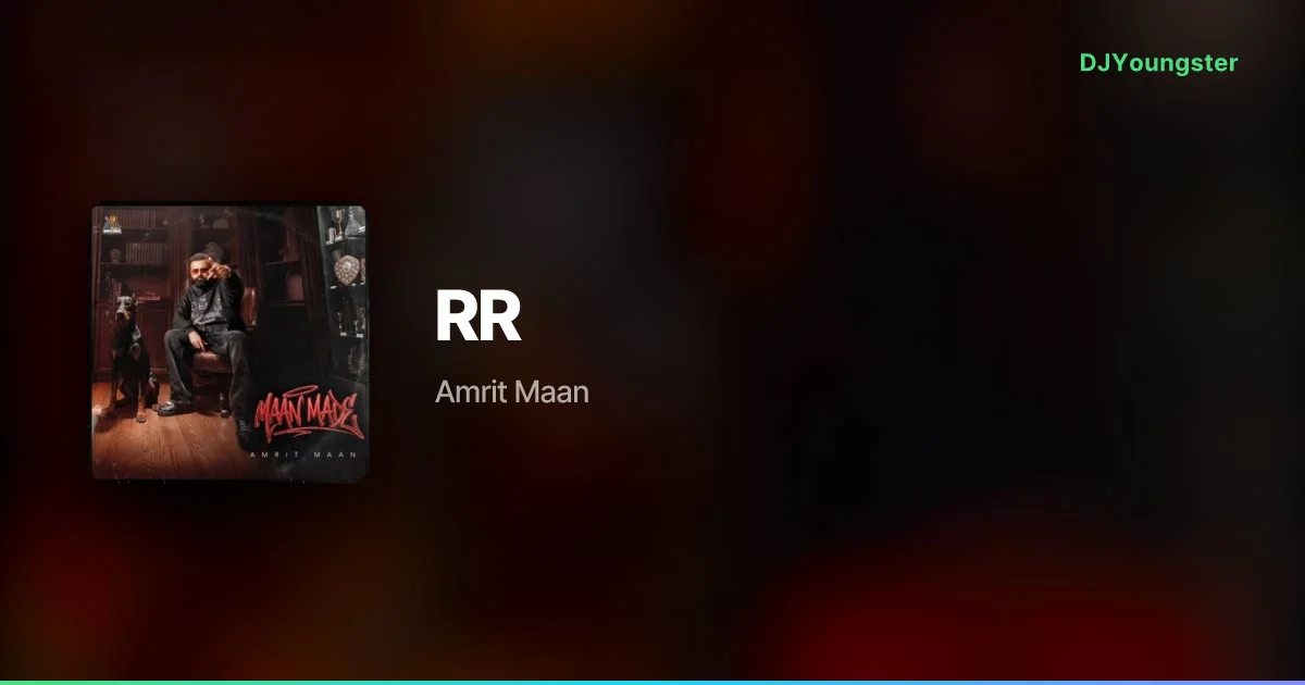 RR Lyrics – Maan Made by Amrit Maan | Punjabi Song – DJYoungster