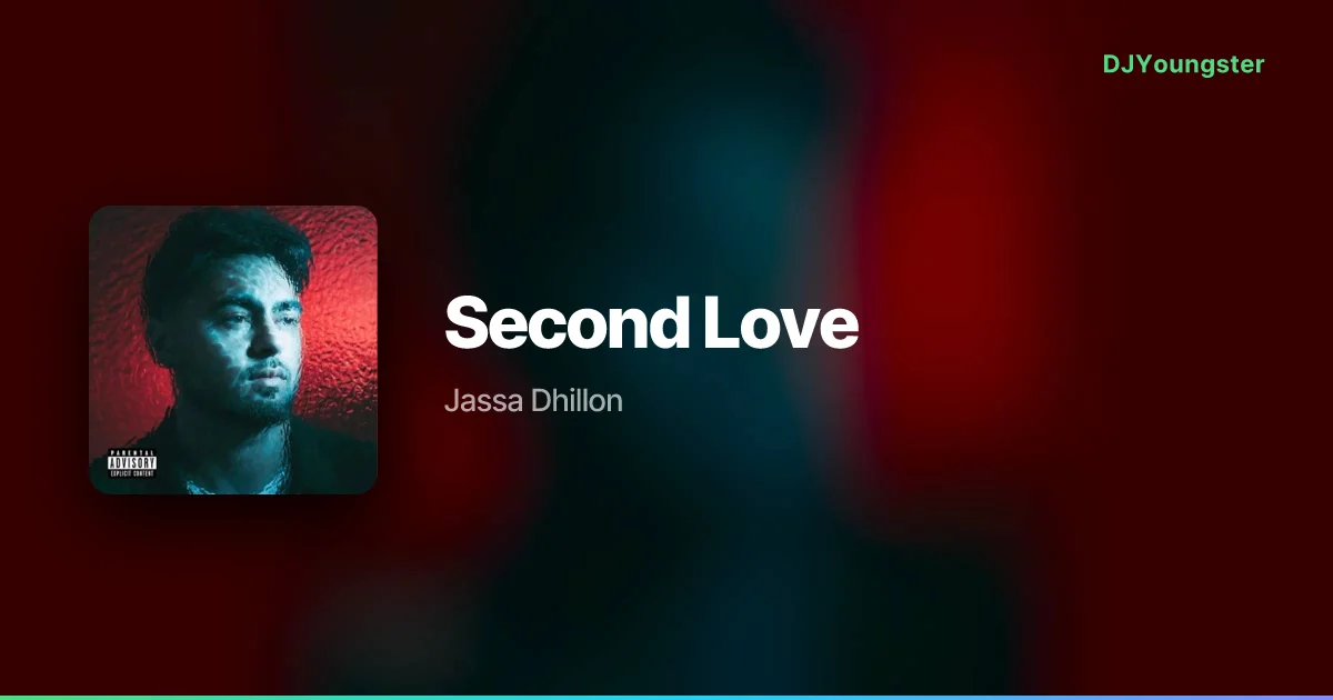 Second Love Lyrics – Future Archives by Jassa Dhillon | Punjabi Song – DJYoungster