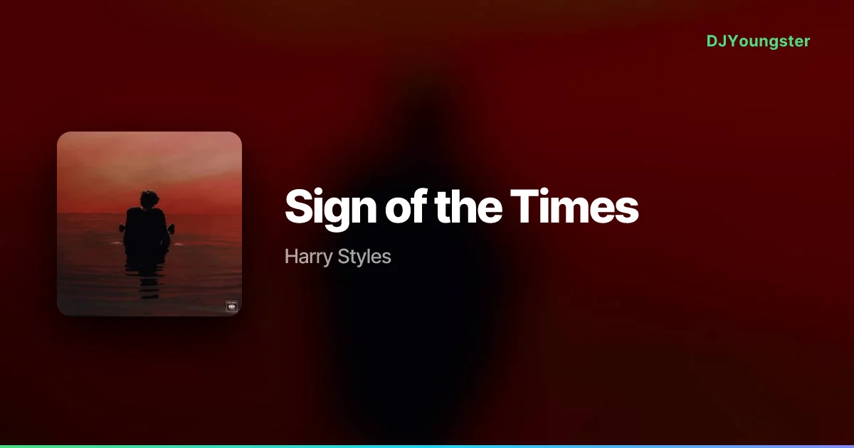 Sign of the Times Lyrics by Harry Styles | English Song – DJYoungster