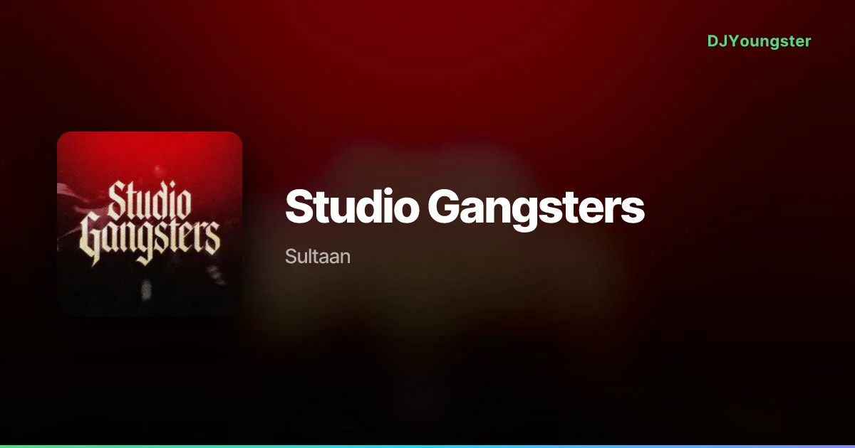 Studio Gangsters Lyrics by Sultaan | Punjabi Song – DJYoungster