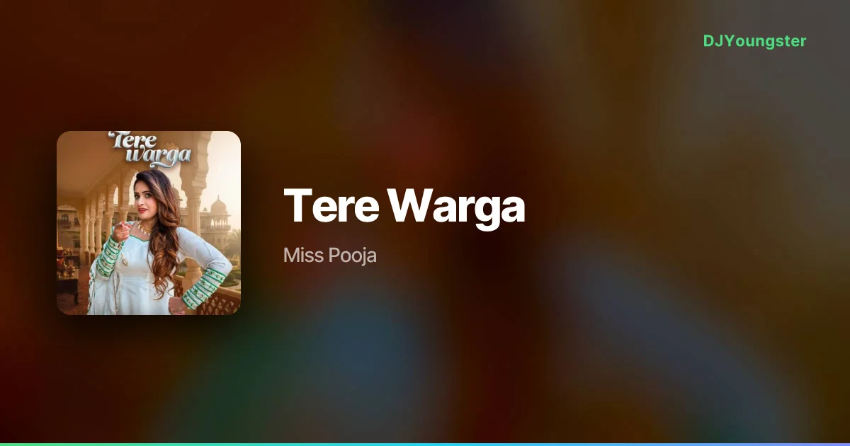 Tere Warga Lyrics by Miss Pooja | Classical Song – DJYoungster