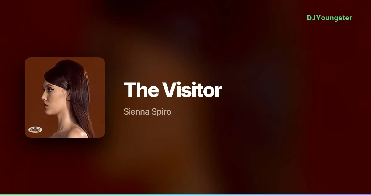 The Visitor Lyrics by Sienna Spiro | English Song – DJYoungster